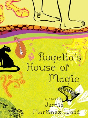 cover image of Rogelia's House of Magic
